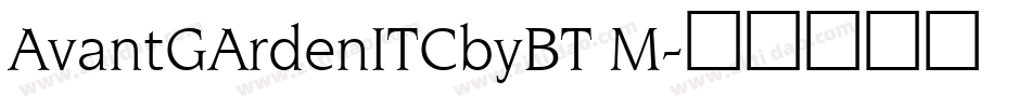 AvantGArdenITCbyBT M字体转换